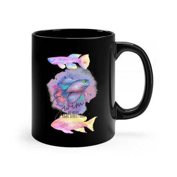 Swim in your own direction Mug 11oz